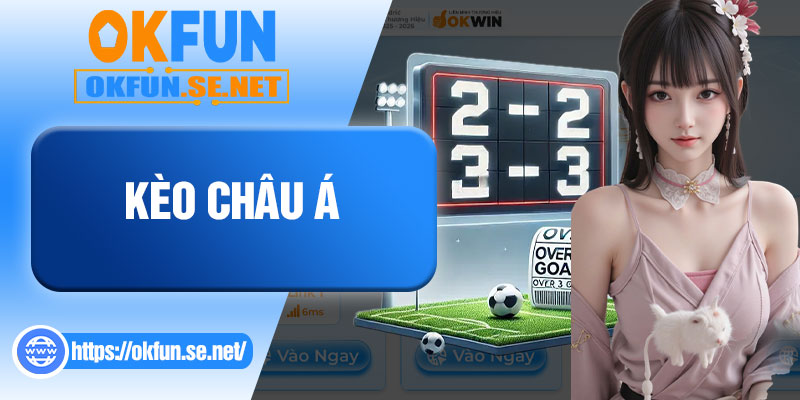 Kèo Châu Á